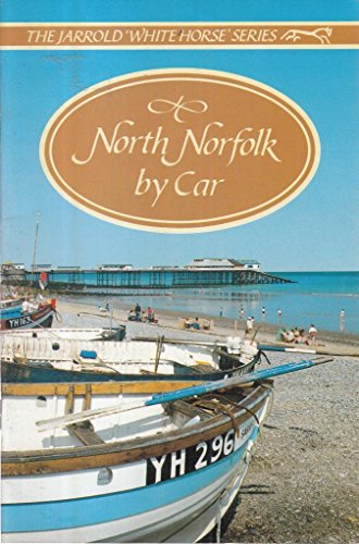 Beispielbild fr North Norfolk by Car (White Horse) zum Verkauf von Reuseabook