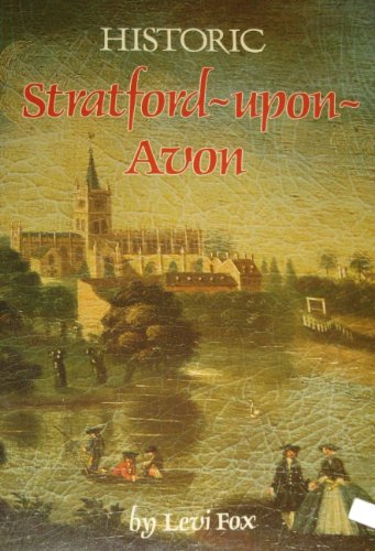 Beispielbild fr Historic Stratford-upon-Avon zum Verkauf von Wonder Book