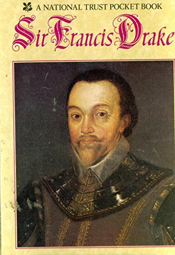 Stock image for Sir Francis Drake (A National Trust pocket book) for sale by Book Alley