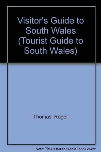Beispielbild fr A Visitor's Guide to South Wales, 1991 (TOURIST GUIDE TO SOUTH WALES) zum Verkauf von Wonder Book
