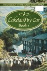 Stock image for Lakeland by Car: Bk. 1 (White Horse) [Paperback] for sale by Re-Read Ltd