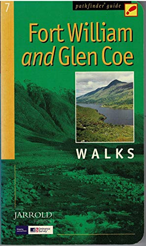 Beispielbild fr Fort William and Glen Coe Walks [Pathfinder Guide 7] zum Verkauf von Arapiles Mountain Books - Mount of Alex