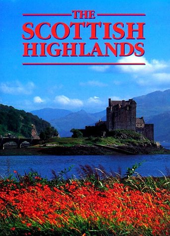 Beispielbild fr The Scottish Highlands zum Verkauf von WorldofBooks