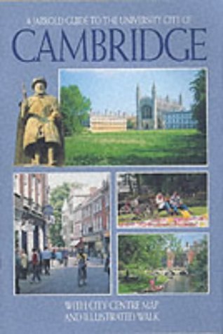 Stock image for A Jarrold Guide to the University City of Cambridge (Jarrold City Guide Series) for sale by Wonder Book