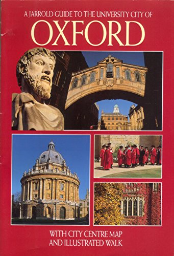 Beispielbild fr A Jarrold Guide to the University City of Oxford zum Verkauf von Better World Books