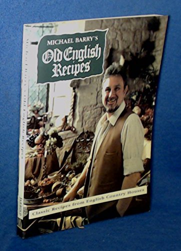 9780711708112: Michael Barry's Old English Recipes