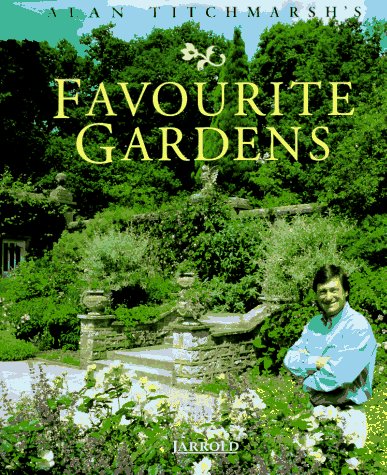 Beispielbild fr Alan Titchmarsh's Favourite Gardens zum Verkauf von AwesomeBooks