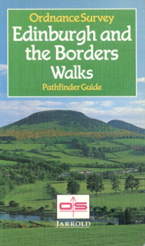 Beispielbild fr Edinburgh and the Borders Walks (Ordnance Survey Pathfinder Guides) zum Verkauf von WorldofBooks