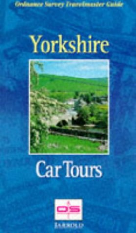 Beispielbild fr Yorkshire Car Tours (Ordnance Survey Travelmaster Guide) zum Verkauf von WorldofBooks