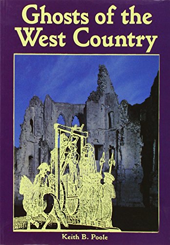 Stock image for Ghosts of the West Country for sale by WorldofBooks