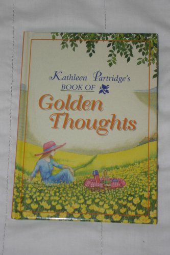 Beispielbild fr Golden Thoughts (The Kathleen Partridge Series) zum Verkauf von WorldofBooks