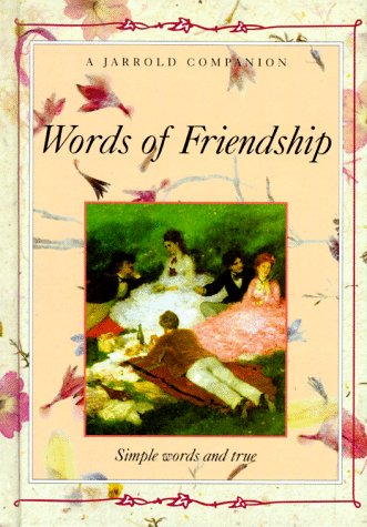 Beispielbild fr Words of Friendship zum Verkauf von Better World Books