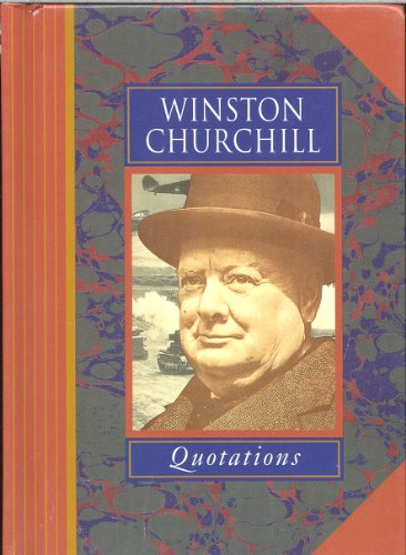 Beispielbild fr Winston Churchill Quotations (Famous Personality Quotations) zum Verkauf von Goldstone Books