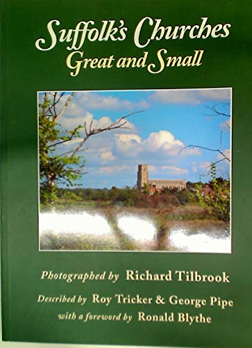 Imagen de archivo de Suffolk's Churches Great and Small a la venta por Salsus Books (P.B.F.A.)