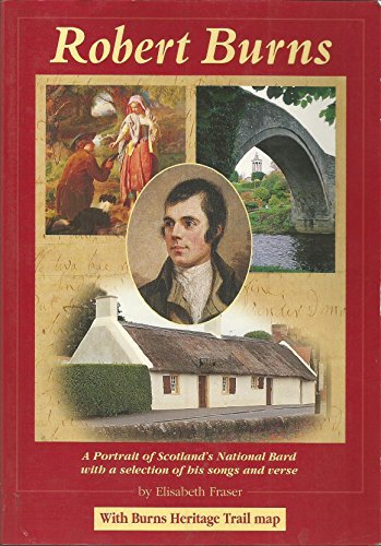 Beispielbild fr Robert Burns: A Portrait of Scotland's National Bard with a Selection of His Songs and Verse zum Verkauf von WorldofBooks