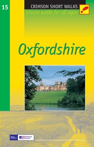 Stock image for Oxfordshire: Leisure Walks for All Ages (Short Walks Guides) (Pathfinder Short Walks) for sale by WorldofBooks