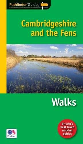 Beispielbild fr Pathfinder Cambridgeshire & the Fens: Walks (Pathfinder Guide) zum Verkauf von medimops