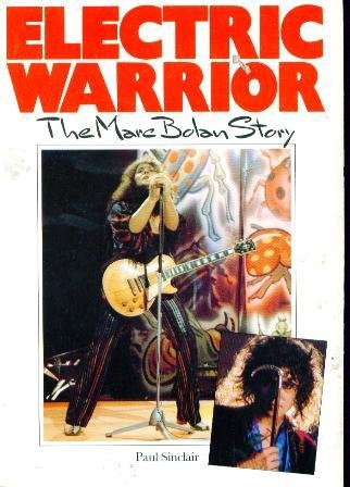 9780711900547: Electric Warrior: The Marc Bolan Story