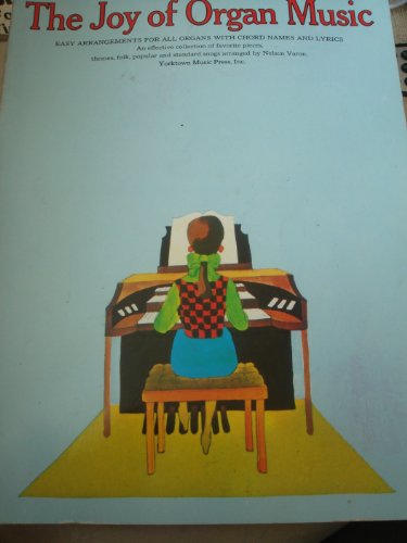 Imagen de archivo de The Joy of Organ Music a la venta por ThriftBooks-Dallas