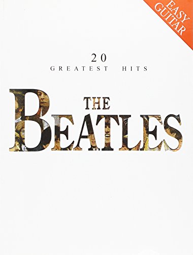 Beispielbild fr The Beatles: 20 Greatest Hits (Easy Guitar) zum Verkauf von WorldofBooks