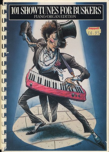 Stock image for 101 Showtunes For Buskers: Piano/Organ Edition for sale by WorldofBooks