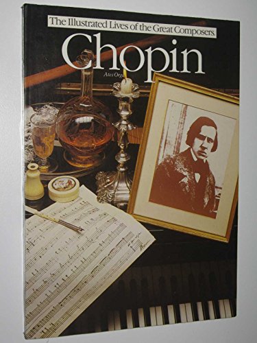 Chopin The Illustrated Lives of the Great Composers