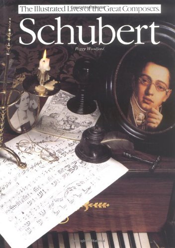 Imagen de archivo de Schubert (Illustrated Lives of the Great Composers S.) a la venta por WorldofBooks