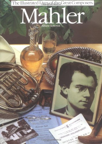 9780711902596: Mahler (Illustrated Lives of the Great Composers) (Paperback) (Illustrated Lives of the Great Composers S.)