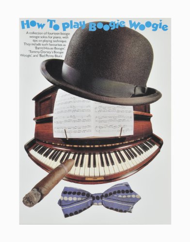 Imagen de archivo de How to Play Boogie-Woogie a la venta por ThriftBooks-Atlanta