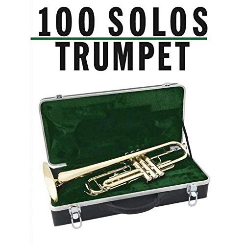 Imagen de archivo de 100 Solos Trumpet (Music) a la venta por WorldofBooks