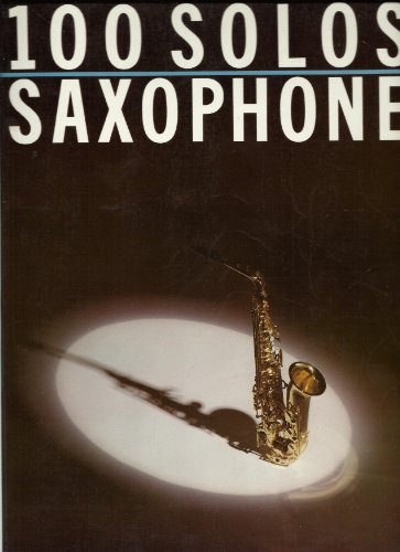 9780711903586: 100 Solos: Saxophone