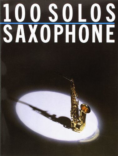 9780711903586: 100 Solos: Saxophone