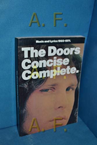 Beispielbild fr The "Doors": Concise, Complete. Music and Lyrics 1965-1971. zum Verkauf von WorldofBooks