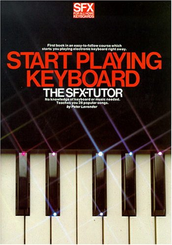 Start Playing Keyboard. The SFX-Tutor