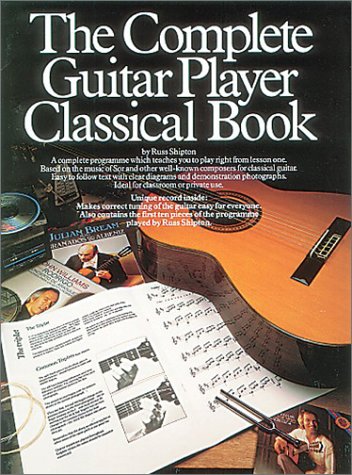 Imagen de archivo de The Complete Guitar Player: Classical Book (Classical Guitar) a la venta por WorldofBooks