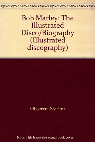 Stock image for Bob Marley: The Illustrated Disco/Biography for sale by HPB-Ruby