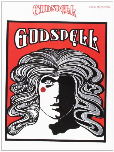 9780711906648: STEPHEN SCHWARTZ: GODSPELL - VOCAL SELECTIONS PIANO, VOIX, GUITARE