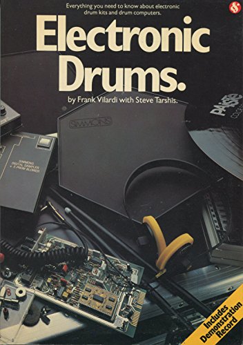 9780711907478: Electronic drums: Everything you need to know about electronic drum kits and ...