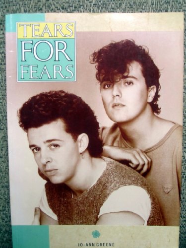 Tears for Fears (9780711907690) by Greene, Jo-Ann