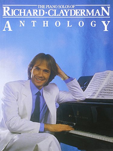 Imagen de archivo de The Piano solos of Richard Clayderman: Anthology a la venta por Goldstone Books