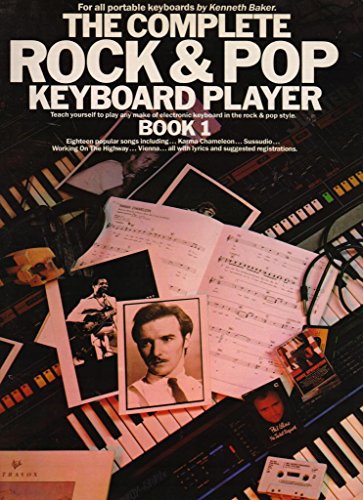 Beispielbild fr COMPLETE ROCK AND POP KEYBOARD PLAYER: Book 1 zum Verkauf von WorldofBooks