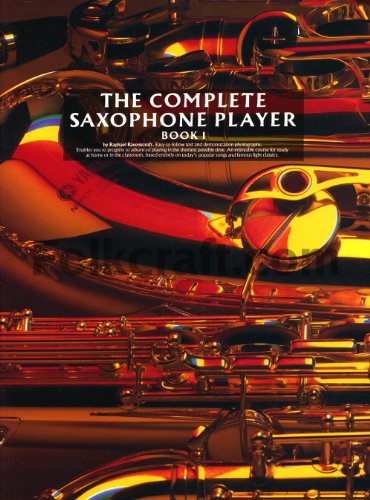 Beispielbild fr The Complete Saxophone Player - Book 1 zum Verkauf von Wonder Book