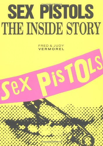 Stock image for Sex Pistols : The Inside Story for sale by Better World Books