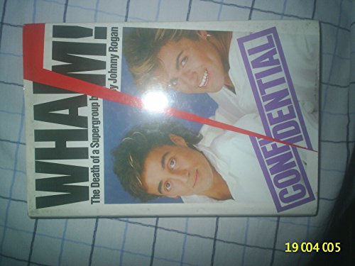 Stock image for "Wham!" Confidential for sale by WorldofBooks