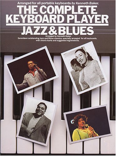 Imagen de archivo de Complete Keyboard Player: Jazz and Blues a la venta por WorldofBooks