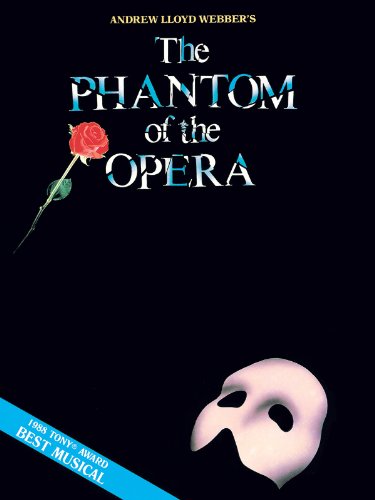 9780711911604: "Phantom of the Opera": for Piano, Voice and Guitar