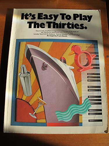 Imagen de archivo de It's Easy to Play the Thirties (Book) a la venta por WorldofBooks