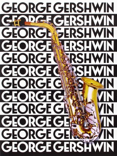 Beispielbild fr Music of George Gershwin for Saxophone zum Verkauf von AwesomeBooks