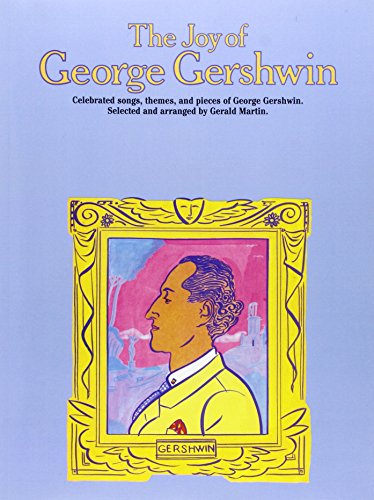 Imagen de archivo de The Joy Of George Gershwin a la venta por MusicMagpie
