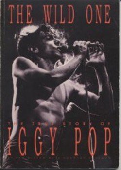 9780711913936: Wild One: True Story of Iggy Pop